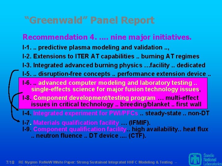 “Greenwald” Panel Report Recommendation 4. . . nine major initiatives. I-1. . . predictive