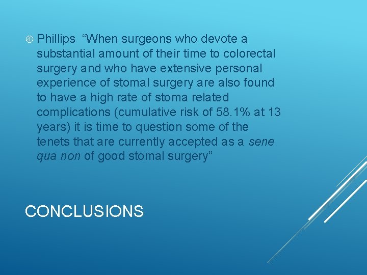 Phillips “When surgeons who devote a substantial amount of their time to colorectal Phillips “When surgeons who devote a substantial amount of their time to colorectal