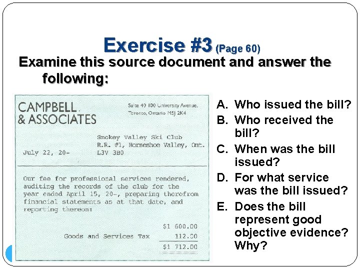 Exercise #3 (Page 60) Examine this source document and answer the following: 10 A.