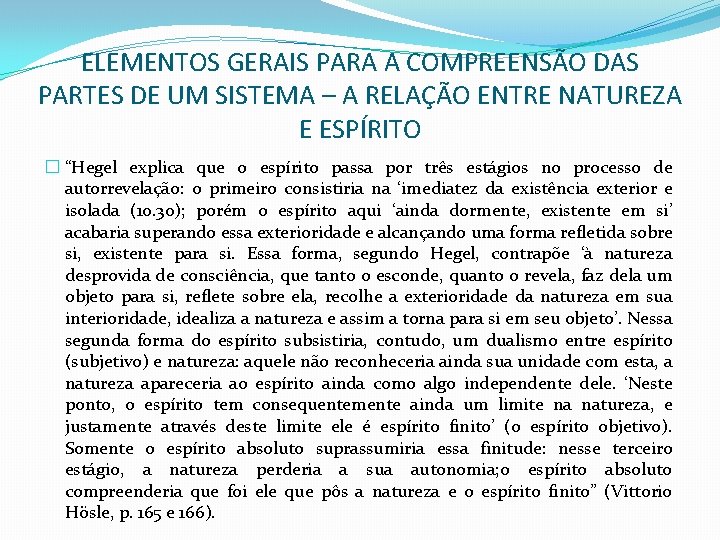 ELEMENTOS GERAIS PARA A COMPREENSÃO DAS PARTES DE UM SISTEMA – A RELAÇÃO ENTRE