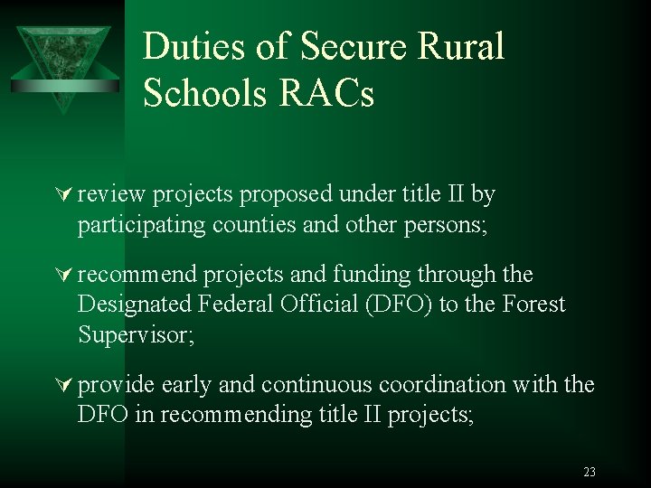 Duties of Secure Rural Schools RACs Ú review projects proposed under title II by