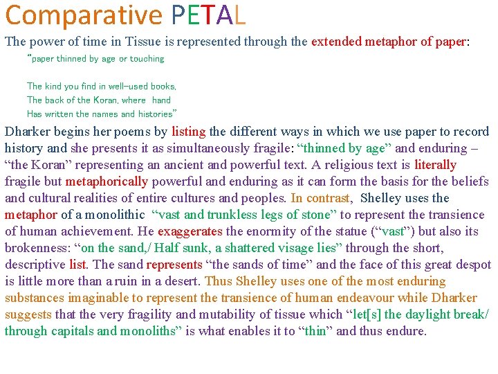 Comparative PETAL The power of time in Tissue is represented through the extended metaphor