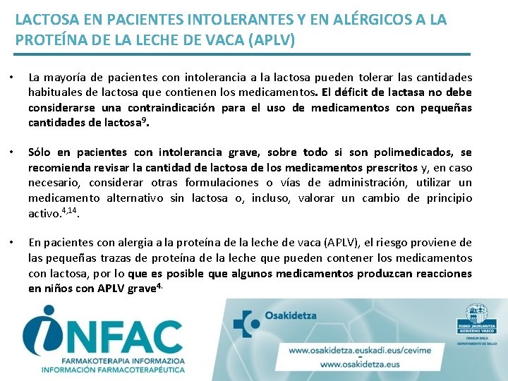 LACTOSA EN PACIENTES INTOLERANTES Y EN ALÉRGICOS A LA PROTEÍNA DE LA LECHE DE