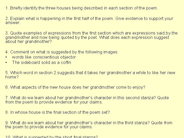 1. Briefly identify the three houses being described in each section of the poem.