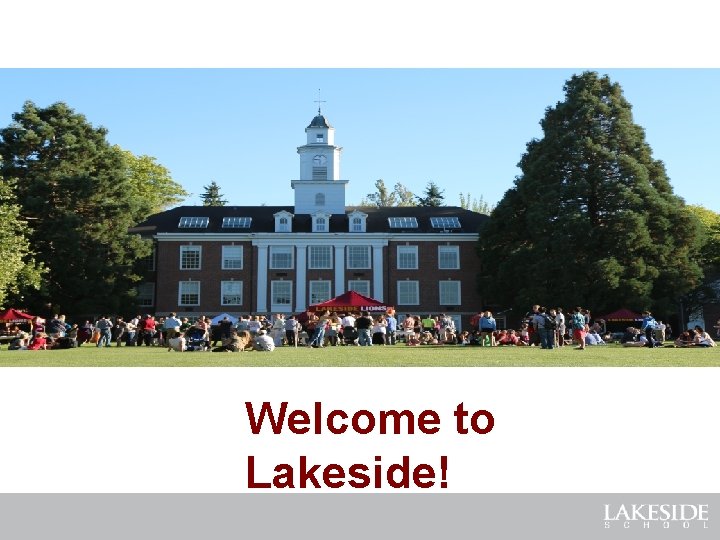 Welcome to Lakeside! 