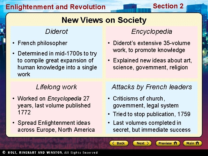 Section 2 Enlightenment and Revolution New Views on Society Diderot • French philosopher •