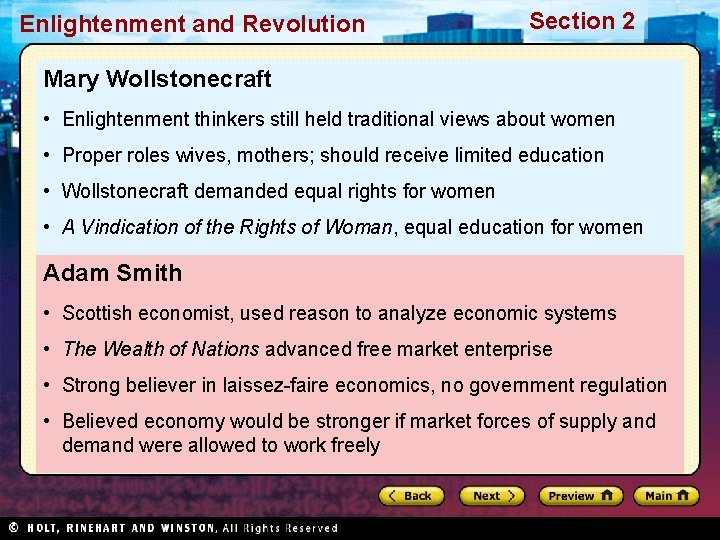 Enlightenment and Revolution Section 2 Mary Wollstonecraft • Enlightenment thinkers still held traditional views