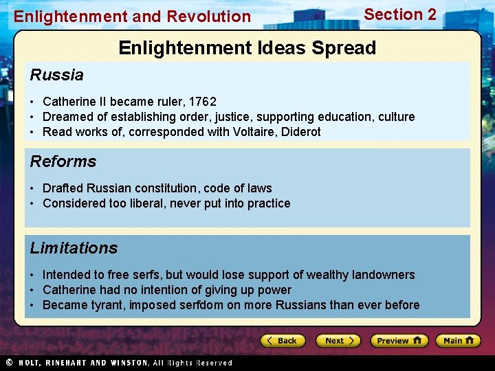 Enlightenment and Revolution Section 2 Enlightenment Ideas Spread Russia • Catherine II became ruler,