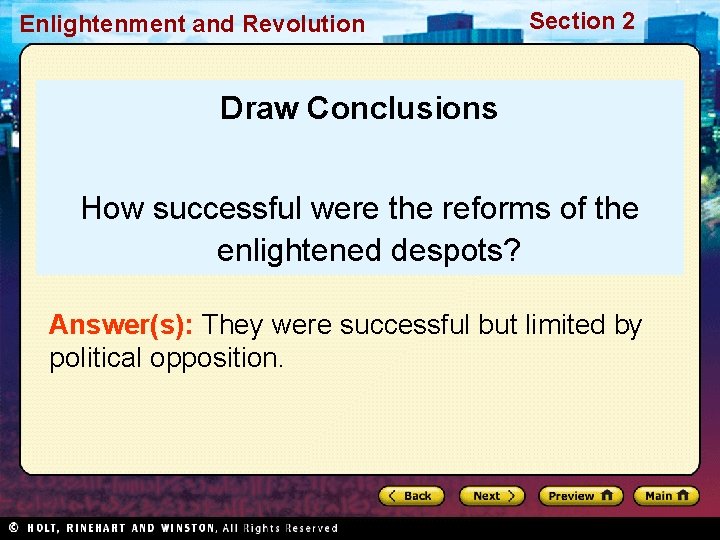 Enlightenment and Revolution Section 2 Draw Conclusions How successful were the reforms of the
