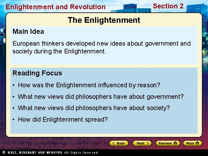 Enlightenment and Revolution Section 2 The Enlightenment Main Idea European thinkers developed new ideas