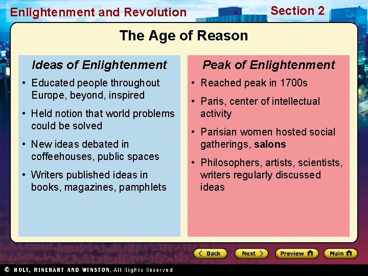 Section 2 Enlightenment and Revolution The Age of Reason Ideas of Enlightenment • Educated