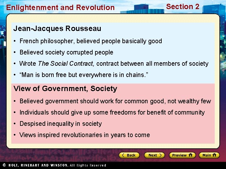 Enlightenment and Revolution Section 2 Jean-Jacques Rousseau • French philosopher, believed people basically good