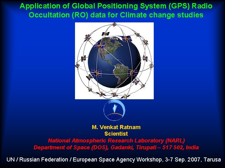 Application of Global Positioning System (GPS) Radio Occultation (RO) data for Climate change studies