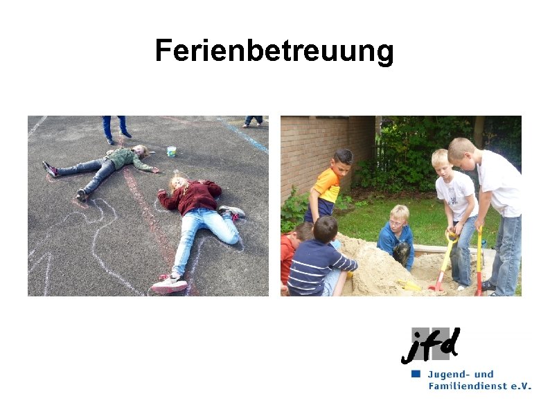 Ferienbetreuung 