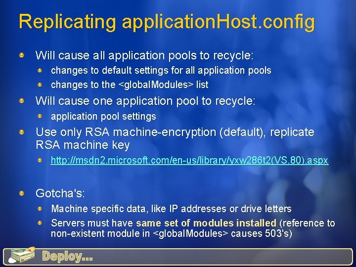 Replicating application. Host. config Will cause all application pools to recycle: changes to default