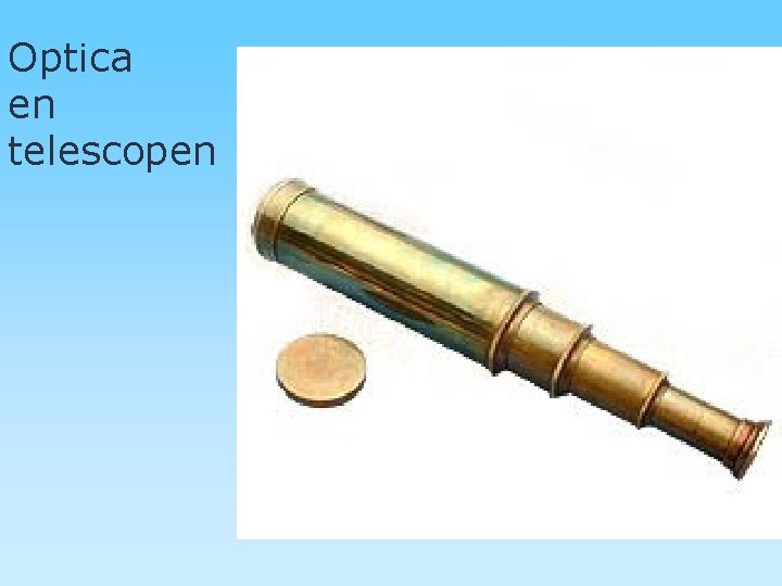 Optica en telescopen 