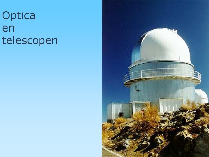Optica en telescopen 