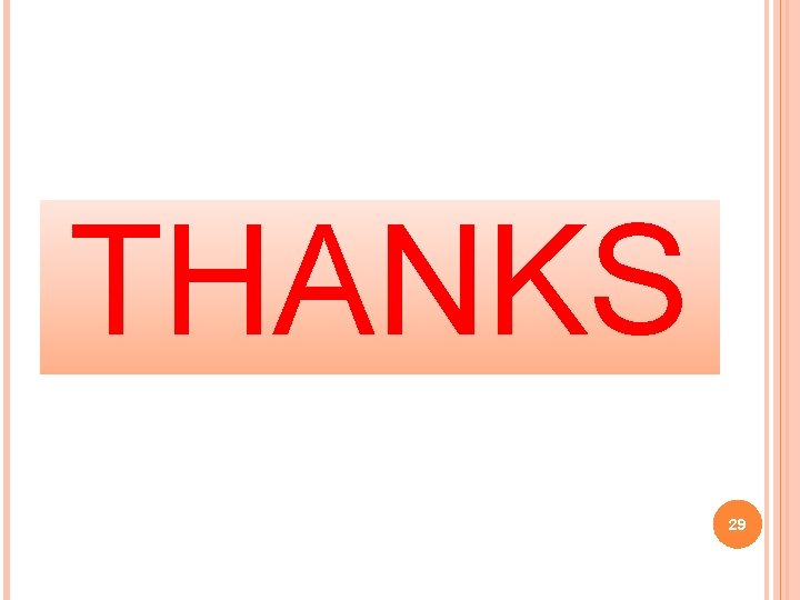 THANKS 29 THANKS 29