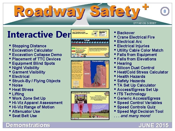 + Safety Roadway Safety 8 DTFH 61 -06 -G-00007 Interactive Demos • Stopping Distance + Safety Roadway Safety 8 DTFH 61 -06 -G-00007 Interactive Demos • Stopping Distance