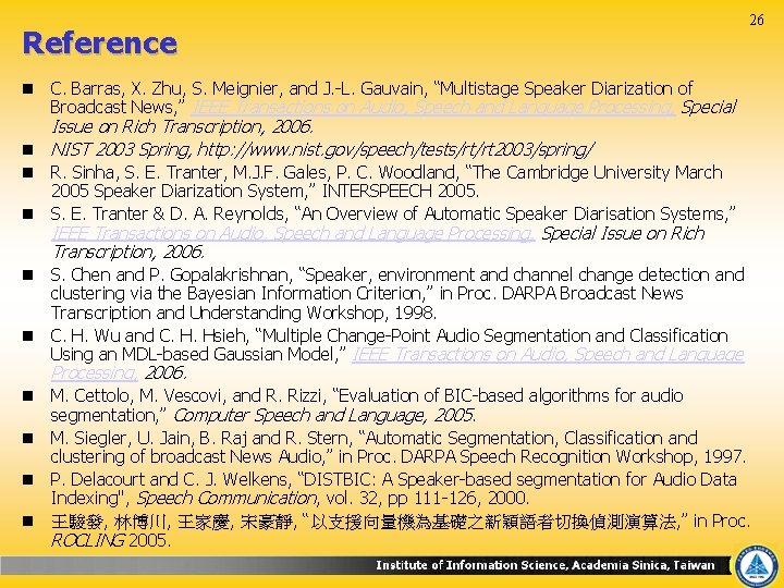 Reference 26 n C. Barras, X. Zhu, S. Meignier, and J. -L. Gauvain, “Multistage