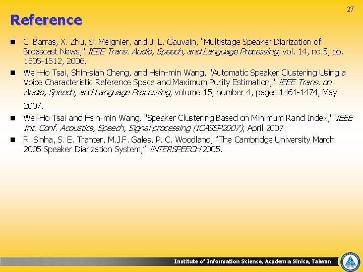Reference 27 n C. Barras, X. Zhu, S. Meignier, and J. -L. Gauvain, “Multistage