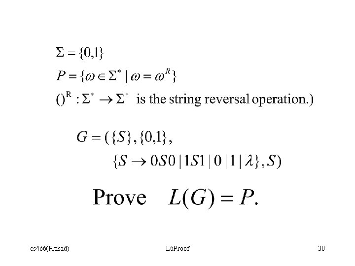 cs 466(Prasad) L 6 Proof 30 cs 466(Prasad) L 6 Proof 30