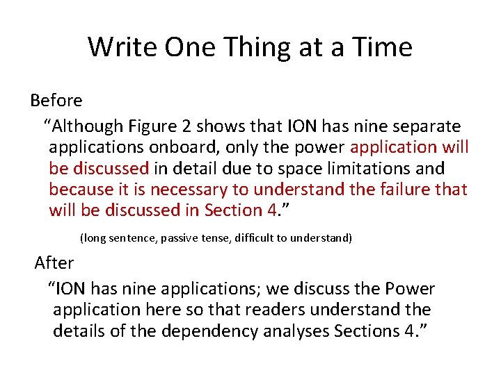 Write One Thing at a Time Before “Although Figure 2 shows that ION has
