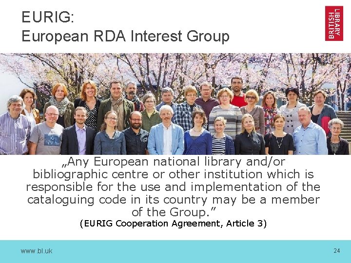 EURIG: European RDA Interest Group „Any European national library and/or bibliographic centre or other