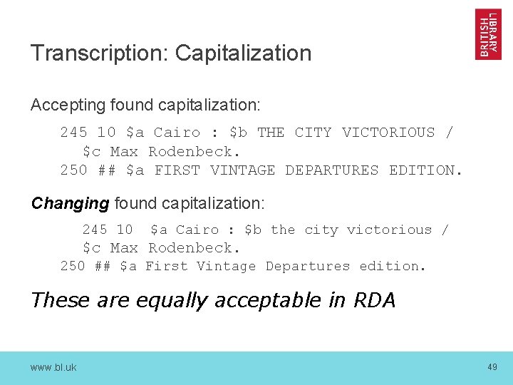 Transcription: Capitalization Accepting found capitalization: 245 10 $a Cairo : $b THE CITY VICTORIOUS