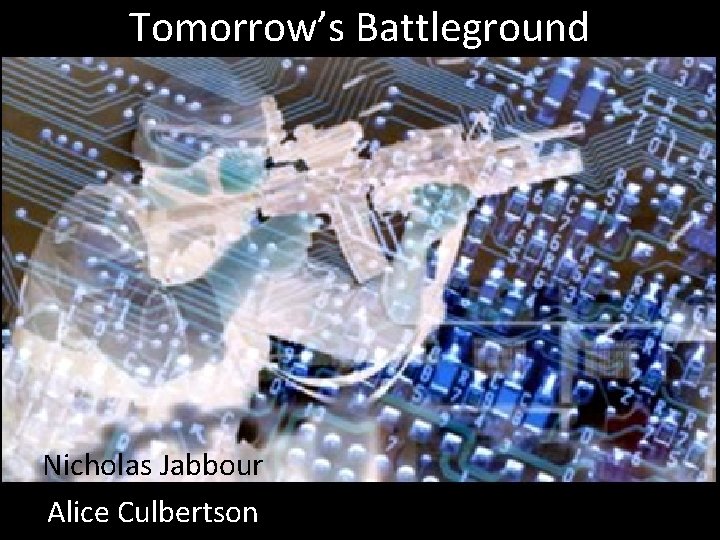 Tomorrow’s Battleground Nicholas Jabbour Alice Culbertson 