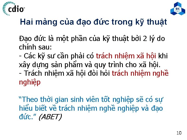 Hai mảng của đạo đức trong kỹ thuật Đạo đức là một phần của