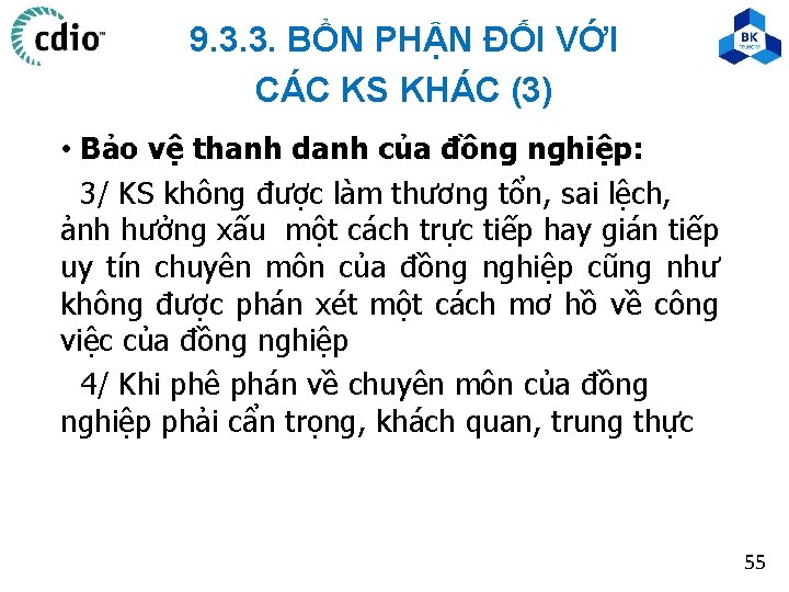 9. 3. 3. BỔN PHẬN ĐỐI VỚI CÁC KS KHÁC (3) • Bảo vệ