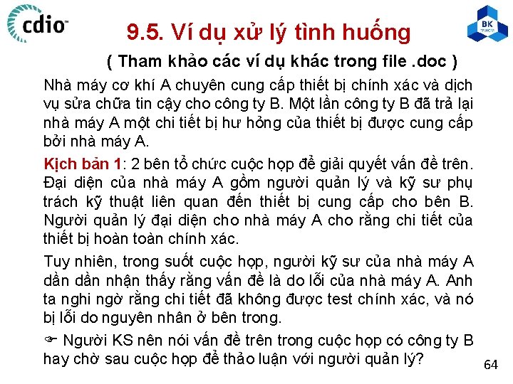 9. 5. Ví dụ xử lý tình huống ( Tham khảo các ví dụ