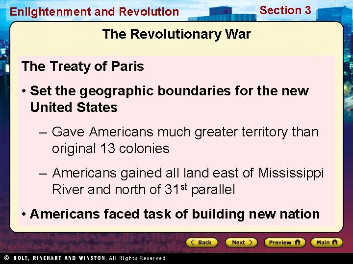 Enlightenment and Revolution Section 3 The Revolutionary War The Treaty of Paris • Set