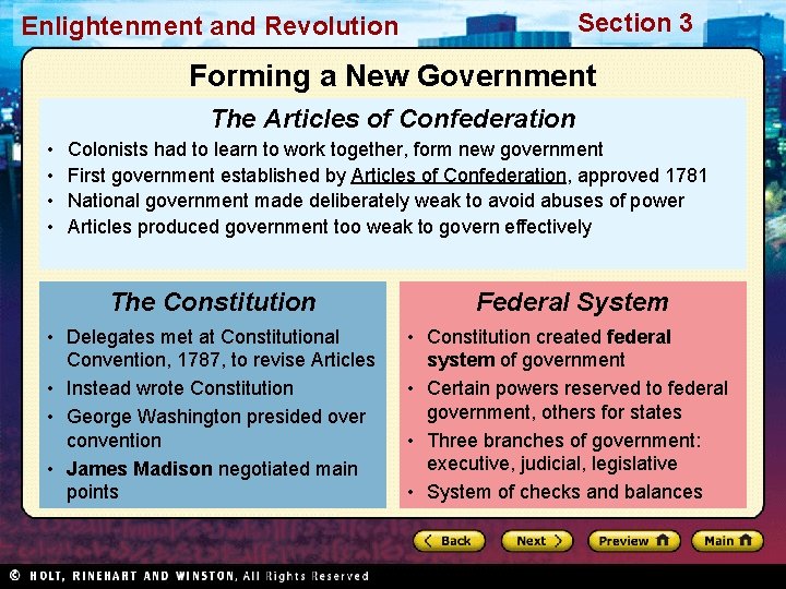 Section 3 Enlightenment and Revolution Forming a New Government The Articles of Confederation •