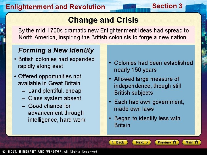 Section 3 Enlightenment and Revolution Change and Crisis By the mid-1700 s dramatic new