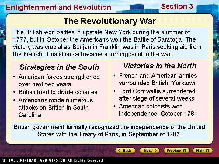 Section 3 Enlightenment and Revolution The Revolutionary War The British won battles in upstate