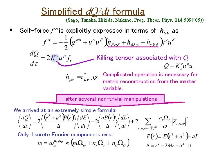 Simplified d. Q/dt formula (Sago, Tanaka, Hikida, Nakano, Prog. Theor. Phys. 114 509(’ 05))