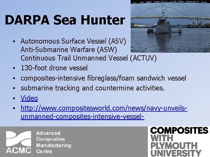 DARPA Sea Hunter • Autonomous Surface Vessel (ASV) Anti-Submarine Warfare (ASW) Continuous Trail Unmanned
