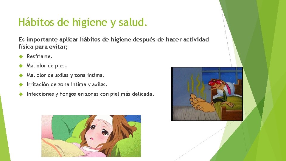 Hábitos de higiene y salud. Es importante aplicar hábitos de higiene después de hacer