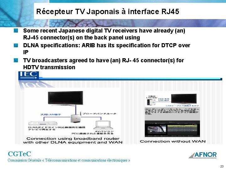 Récepteur TV Japonais à interface RJ 45 Some recent Japanese digital TV receivers have