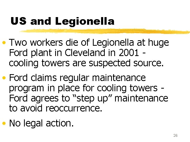 US and Legionella • Two workers die of Legionella at huge Ford plant in US and Legionella • Two workers die of Legionella at huge Ford plant in