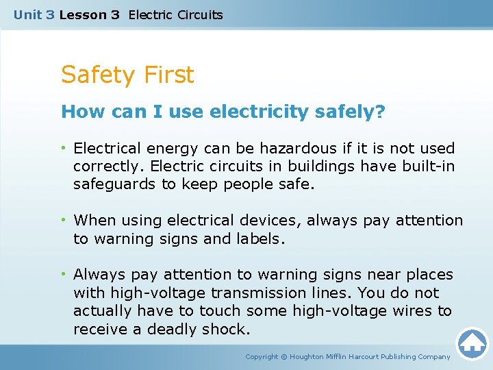 Unit 3 Lesson 3 Electric Circuits Safety First How can I use electricity safely?