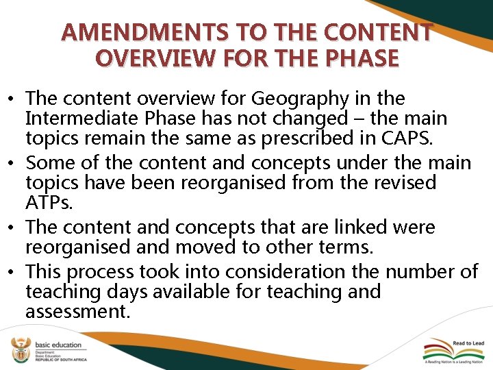 AMENDMENTS TO THE CONTENT OVERVIEW FOR THE PHASE • The content overview for Geography