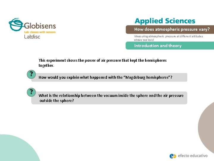 How does atmospheric pressure vary? Measuring atmospheric pressure at different altitudes above sea level