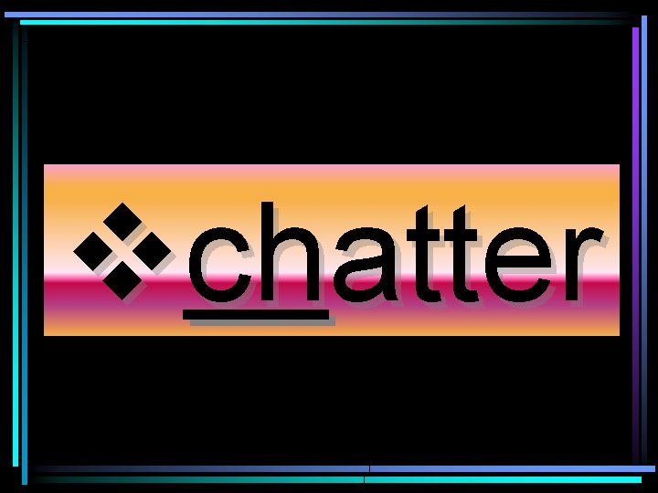 vchatter 