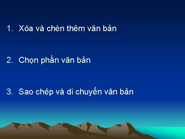 1. Xóa và chèn thêm văn bản 2. Chọn phần văn bản 3. Sao