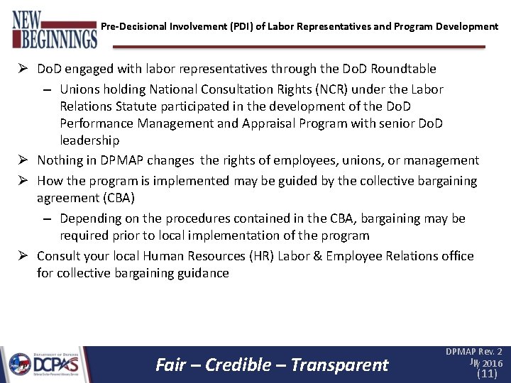 Pre-Decisional Involvement (PDI) of Labor Representatives and Program Development Do. D engaged with labor Pre-Decisional Involvement (PDI) of Labor Representatives and Program Development Do. D engaged with labor
