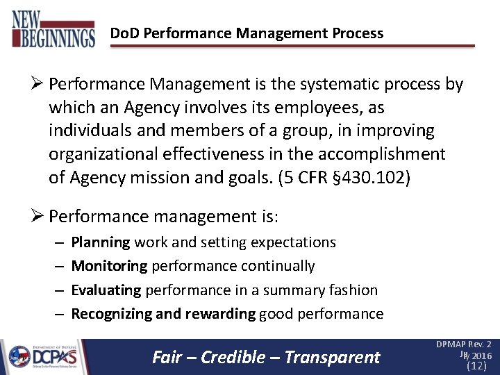 Do. D Performance Management Process Performance Management is the systematic process by which an Do. D Performance Management Process Performance Management is the systematic process by which an