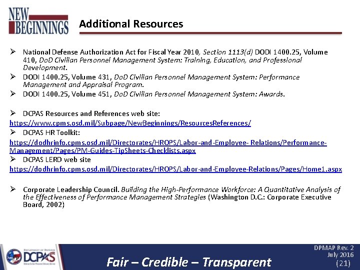 Additional Resources National Defense Authorization Act for Fiscal Year 2010, Section 1113(d) DODI 1400. Additional Resources National Defense Authorization Act for Fiscal Year 2010, Section 1113(d) DODI 1400.